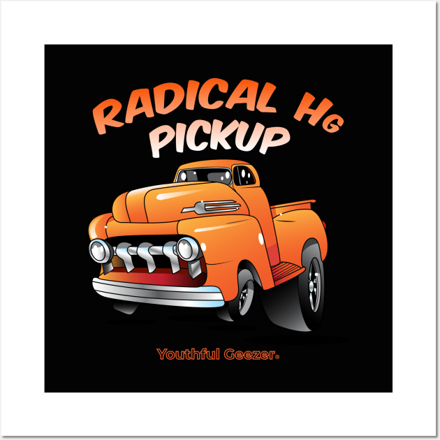 Radical Hg Pickup Cartoon Car Toon Wall Art by YouthfulGeezer